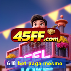 618 bet paga mesmo